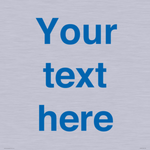 Custom blank information sign. Blue text, plain background